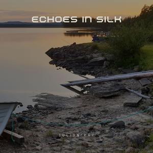 Echoes in Silk