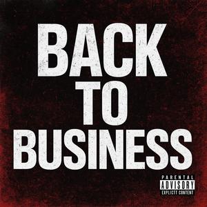 Back To Business (Explicit)