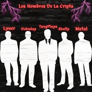 Los Hombres de la Cripta (Explicit)