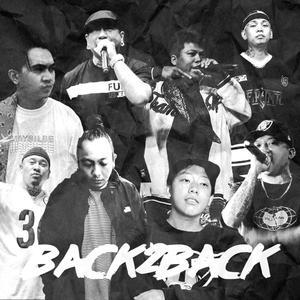 BACK2BACK(feat. Zargon, Waiian, Classiclove, Gra The Great, Mike Kosa, Quad T & Astro) (Explicit)