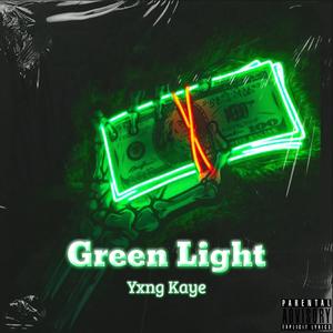 Green Light (Explicit)