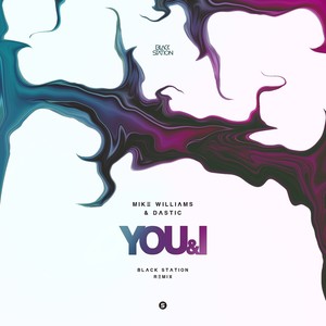 You & I (Black Station Remix)