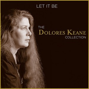 Dolores Keane - Have I Told You Lately