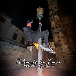 Talando la Tana (Explicit)
