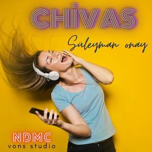 Chivas (Explicit)