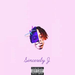 Sincerely J. (Explicit)