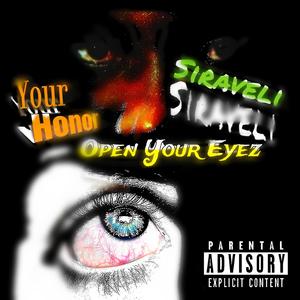 Open Your Eyez (Explicit)