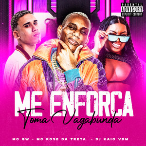 Me Enforca X Toma Vagabunda (Explicit)