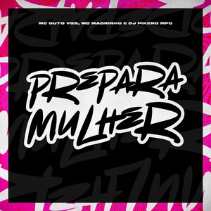 Prepara Mulher (Explicit)