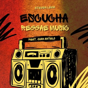 Escucha Reggae Music (feat. Juan Antelo)