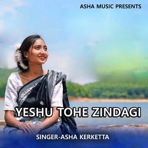 Yeshu Tohe Zindagi