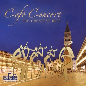 Cafè Concert, the Greatest Hits, Vol. 1