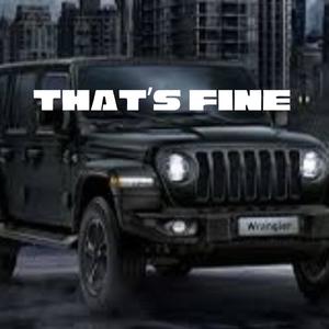 That's fine (Explicit)