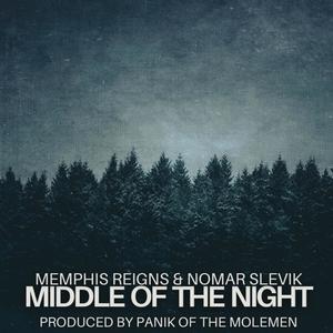 Middle Of The Night (feat. Nomar Slevik & Panik of the Molemen)