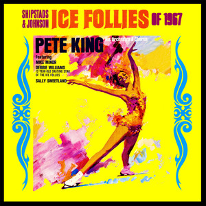 Shipstads & Johnson's "Ice Follies Of 1967"