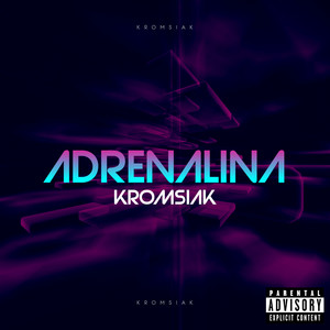 ADRENALINA (Explicit)
