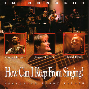 How Can I Keep From Singing? [(Traditional Quaker Hymn)]