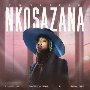Nkosazana (feat. Gvoice Mukwei & Troy Dipa) (Explicit)