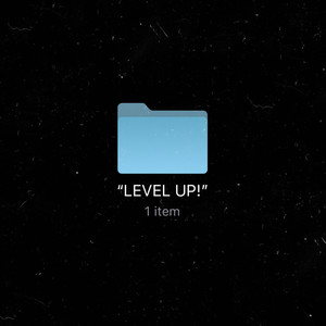 LEVEL UP! (Explicit)