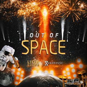 Out Of Space (feat. Androssé)