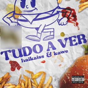 Tudo a Ver (Explicit)