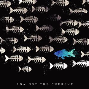 Against The Current (feat. Bad Blood Exhaust)