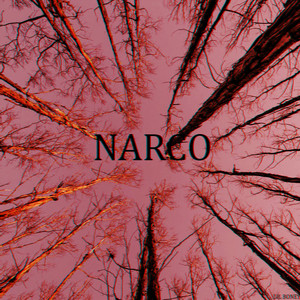 Narco (Explicit)