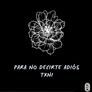 Para No Decirte Adiós (En Vivo|Explicit)