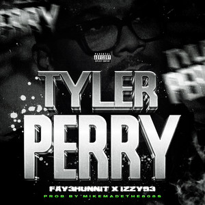 Tyler Perry (Explicit)