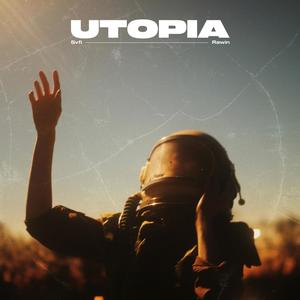 Utopia (feat. Rawin) (Explicit)