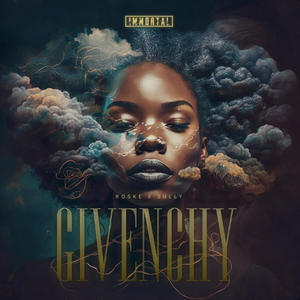 GIVENCHY (feat. Sully & Roske) (Explicit)