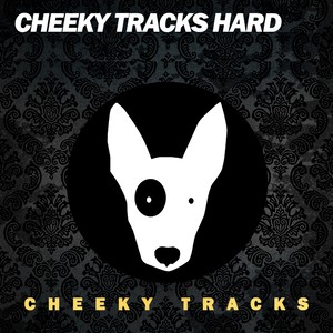 Cheeky Tracks Hard