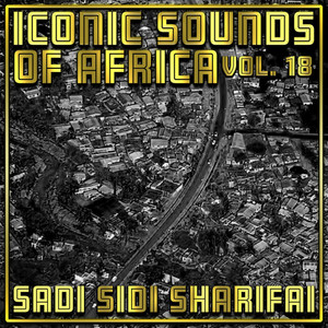 Iconic Sounds of Africa Vol, 18