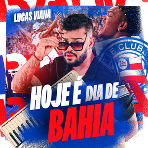 Hoje é Dia de Bahia (Explicit)