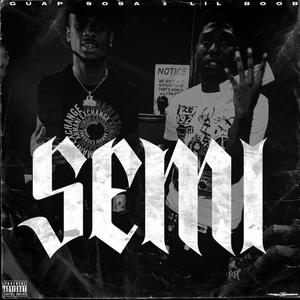 Semi (feat. Lil Boob) (Explicit)