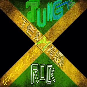 Lynn Paul Pierre - Jungle Tekno Rock