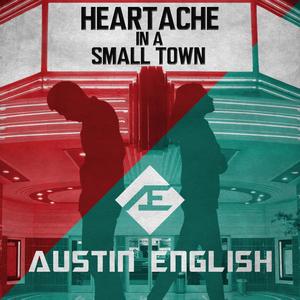 Heartache in a Small Town (feat. Sarah Hobbs)