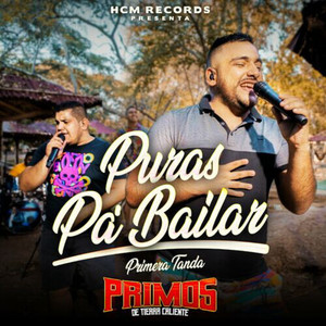Puras Pa' Bailar (Primera Tanda) (En Vivo) (En Vivo)