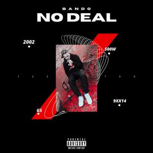 No Deal Freestyle (Explicit)