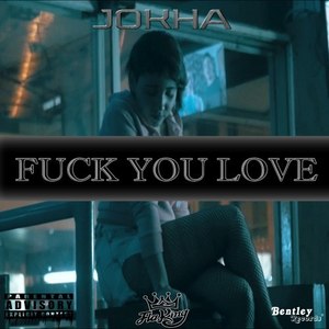 **** You Love (Explicit)