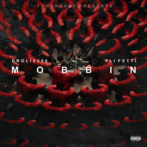 Mobbin (Explicit)