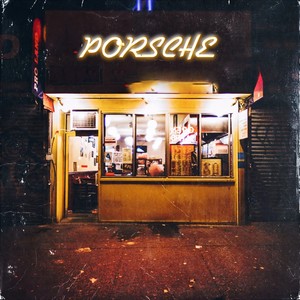 Porsche (Explicit)