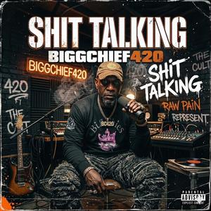 Shit talkin (Explicit)