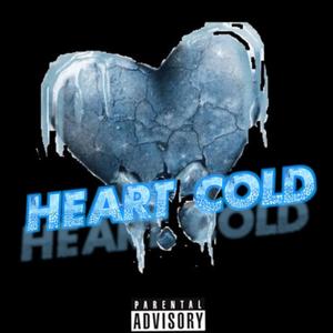 Heart Cold (Explicit)