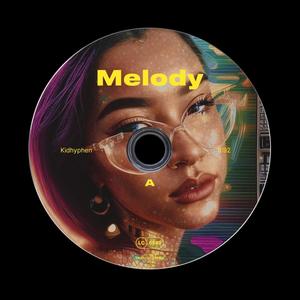 Melody's Song (Explicit)