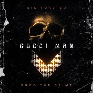 Gucci Man (Explicit)