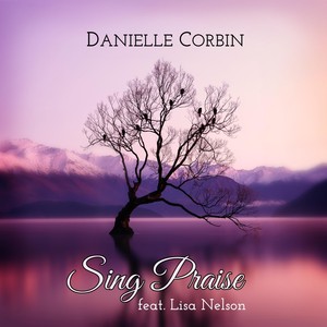 Sing Praise (feat. Lisa Nelson)