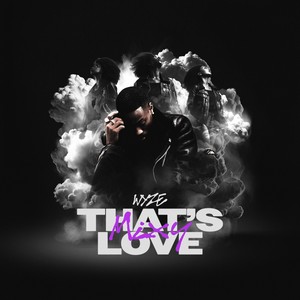 Mixy (That's Love) (Explicit)