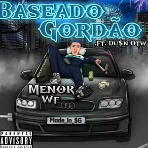 Baseado Gordão (Explicit)