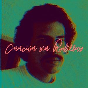 Cancion Sin Rodillas (feat. Noel Portocarrero)